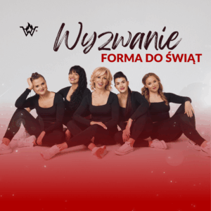 Wyzwanie online ,,Forma do Świąt" - ruszy w listopadzie 2025 roku!